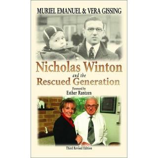 Nicholas Winton and the Rescued Generation