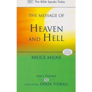 The Message of Heaven and Hell