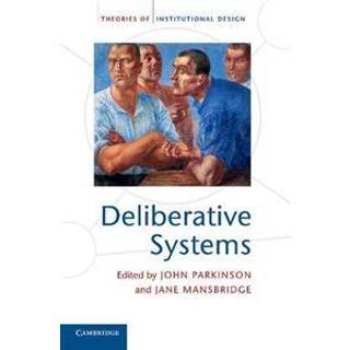 Deliberative Systems