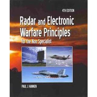 Radar and Electronic Warfare Principles for the Non-Specialist