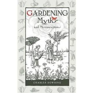 Gardening Myths and Misconceptions