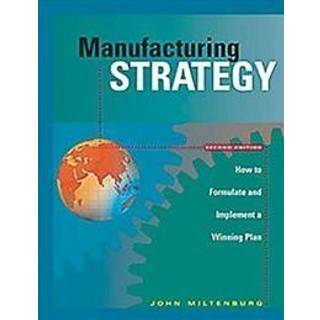 Manufacturing Strategy