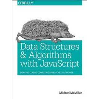 Data Structures and Algorithms with JavaScript