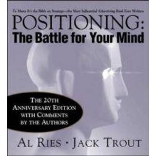 Positioning: The Battle for Your Mind, 20th Anniversary Edition