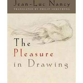 The Pleasure in Drawing