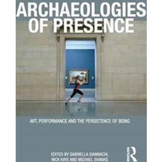 Archaeologies of Presence