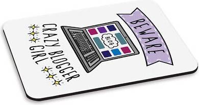 Gift Base Beware Crazy Blogger Girl PC Computer Mouse Mat Pad