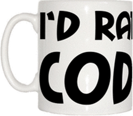 TeeTreeDesigns I'd Rather Be Coding Cup & Mug