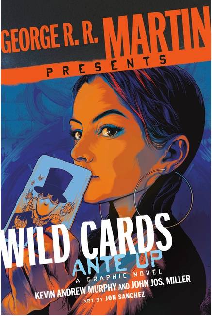 George R. R. Martin Presents Ante Up A Wild Cards