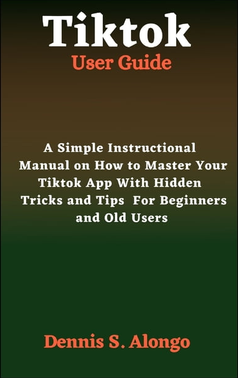 Tiktok Tiktok User Guide (Paperback)