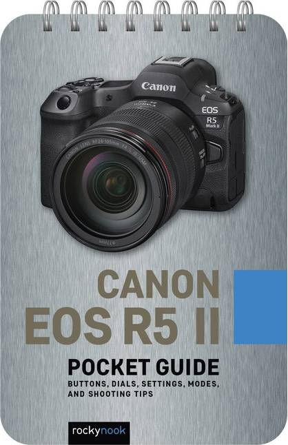 Canon eos r5 Canon EOS R5 II PocketGuide Buttons Dials Settings (Hæftet)