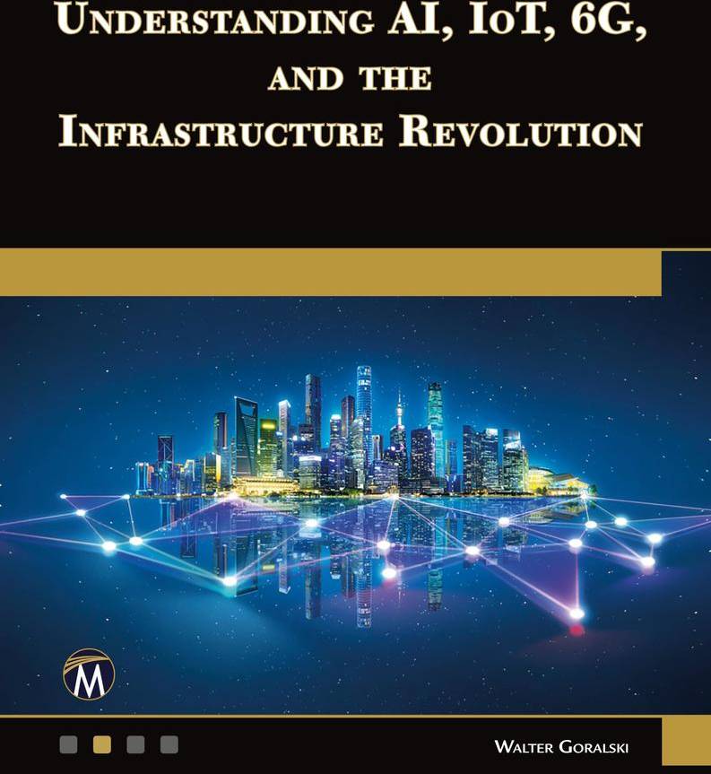 Iot Understanding AI IoT 6G and The Infrastructure R (Paperback)