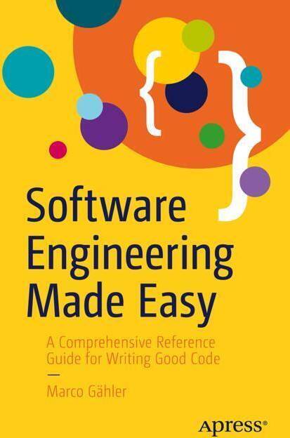 Software Engineering Made Easy