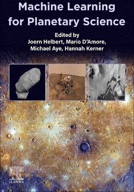 Machine Learning for Planetary Science (Häftad)