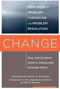 Change: Principles of Problem Formulation and Problem Resolution (Häftad, 2011)
