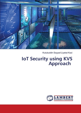Iot IoT Security using KVS Approach (Paperback)