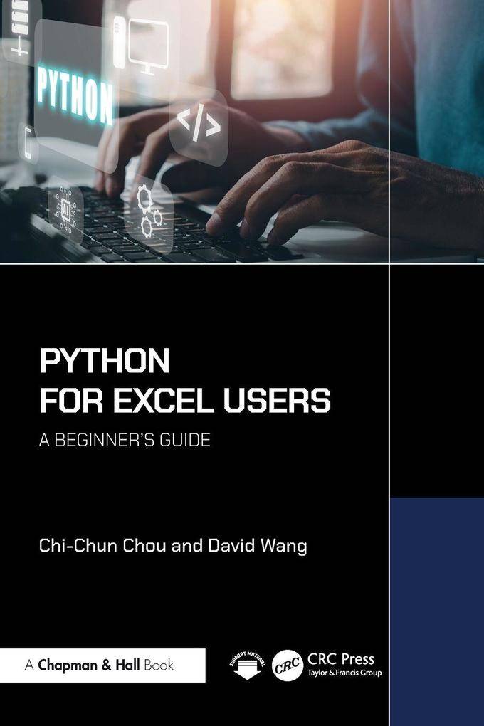 Python for Excel Users Chi-Chun Chou David Wang