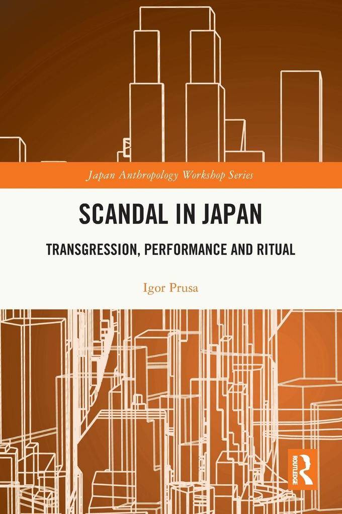 Scandal in Japan Transgression Performance and Ritual (Hæftet)