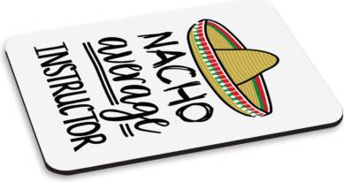 Gift Base Nacho Average Instructor Pc Mouse Mat Pad