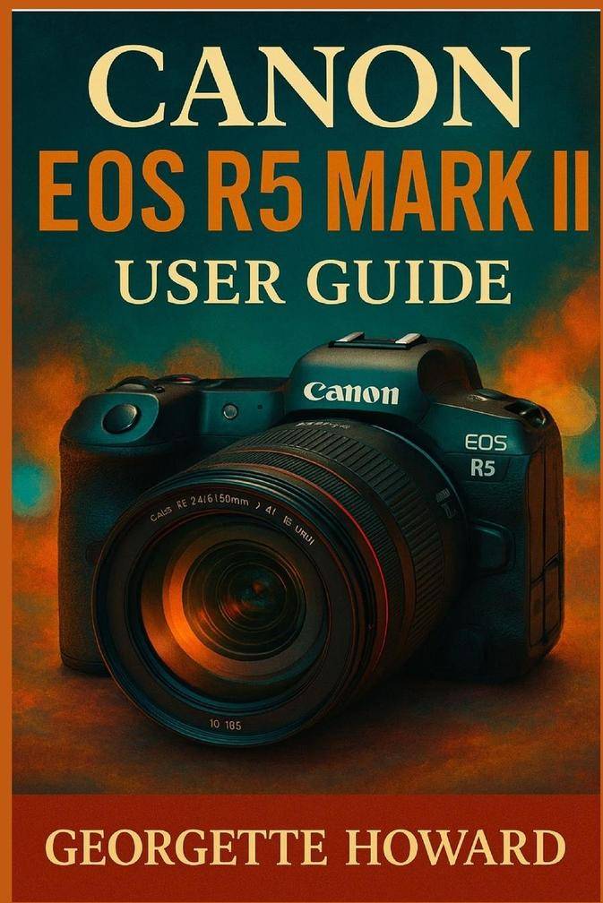 Canon eos mark ii Canon EOS R5 Mark II User Guide (Häftad)