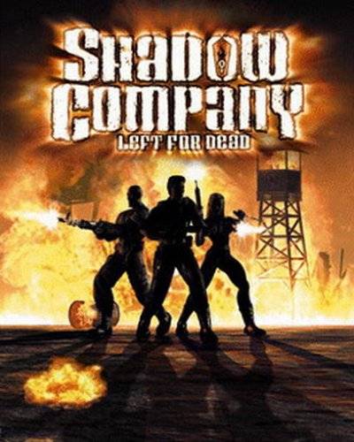 Shadow Company Left or Dead PC