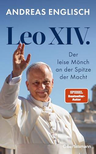 Andreas Englisch - Leo XIV.