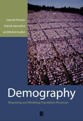 Demography: Measuring and Modeling Population Processes (Paperback, 2000)