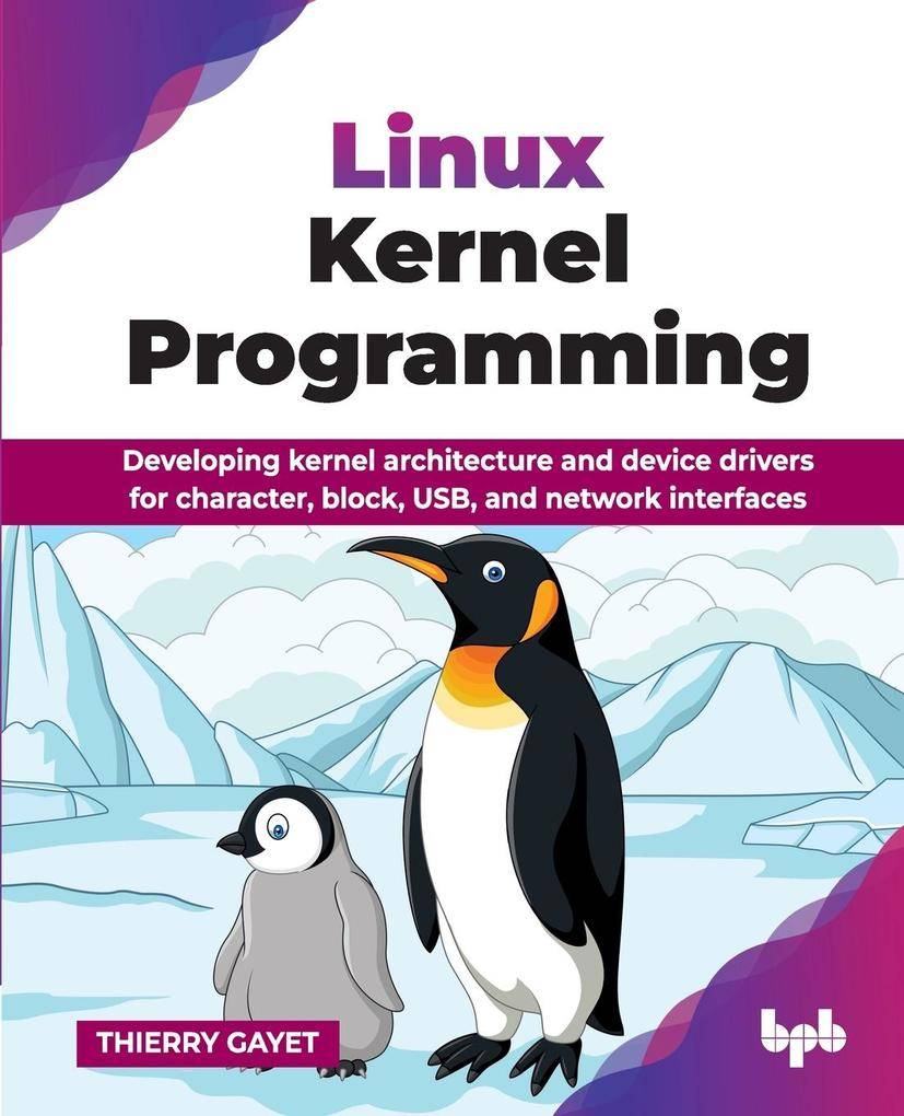 Linux Kernel Programming (E-bok)
