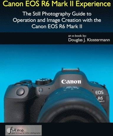 Canon r6 mark ii Canon EOS R6 Mark II Experience
