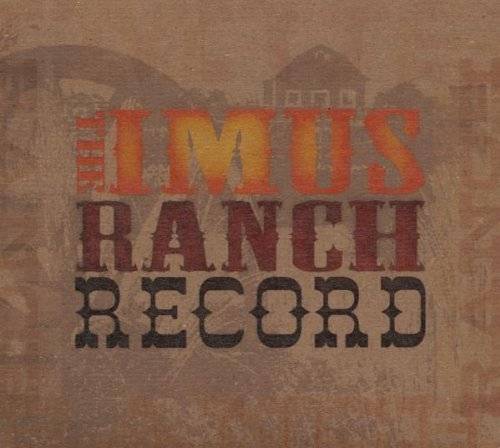 Imus Ranch Record (CD)