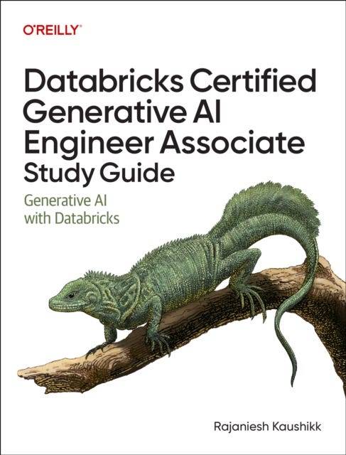Databricks Certified Generative AI Engineer Associate Study Guide (E-Book)