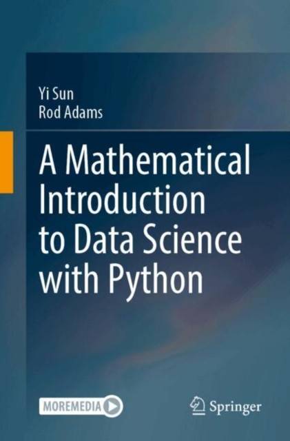 Mathematical Introduction to Data Science with Python (Häftad)