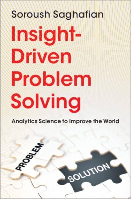 Insight-Driven Problem Solving (Häftad)