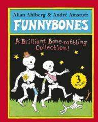Funnybones: A Bone Rattling Collection (Paperback, 2010)
