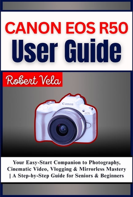 Eos r50 Canon EOS R50 User Guide