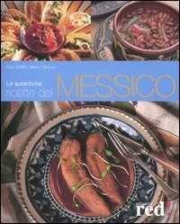 Le Autentiche Ricette Del Messico