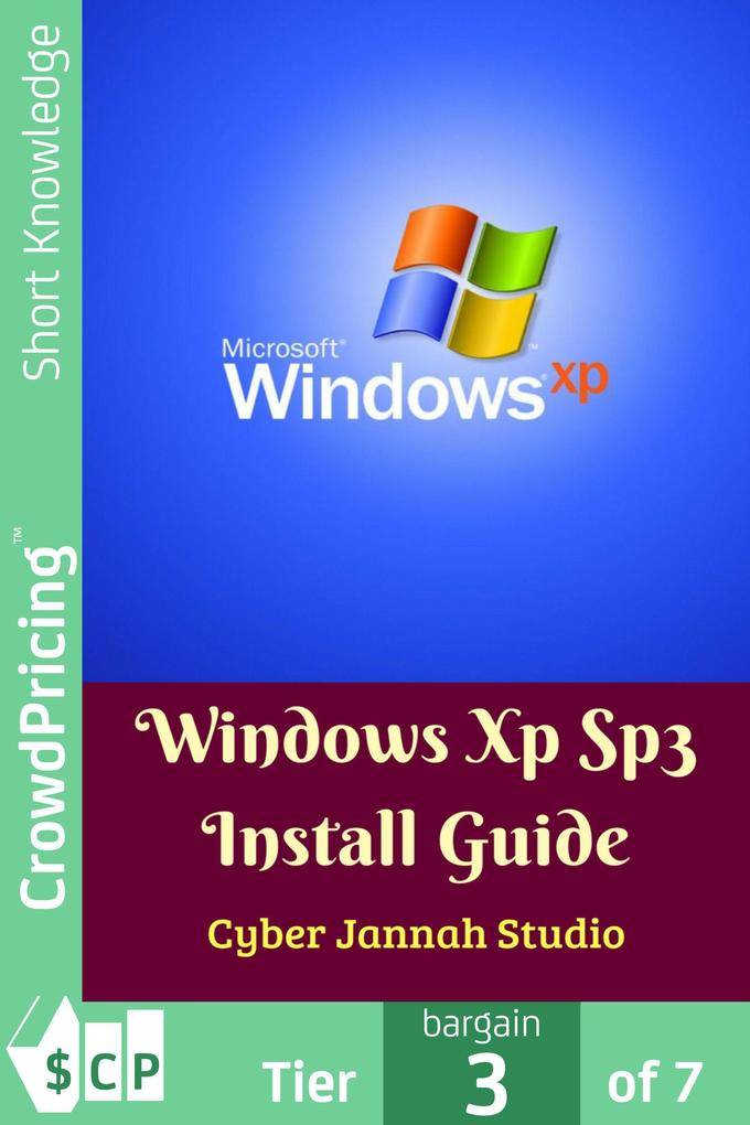 Windows XP SP3 Install Guide