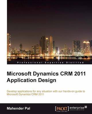 Dynamics CRM 2011 Application Design