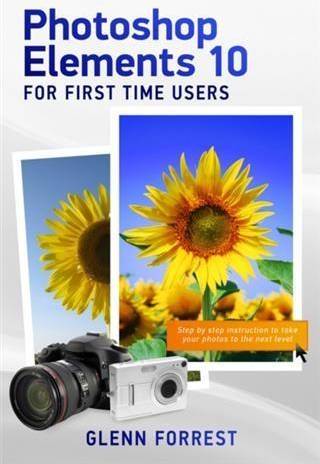 Photoshop elements Photoshop Elements 10 For First Time Users