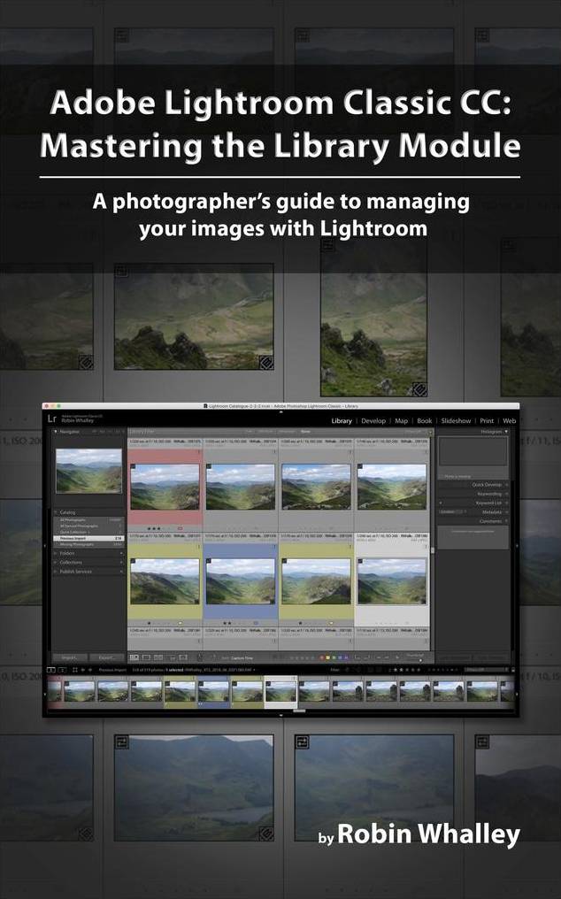 Adobe Lightroom Classic CC Mastering Library Module