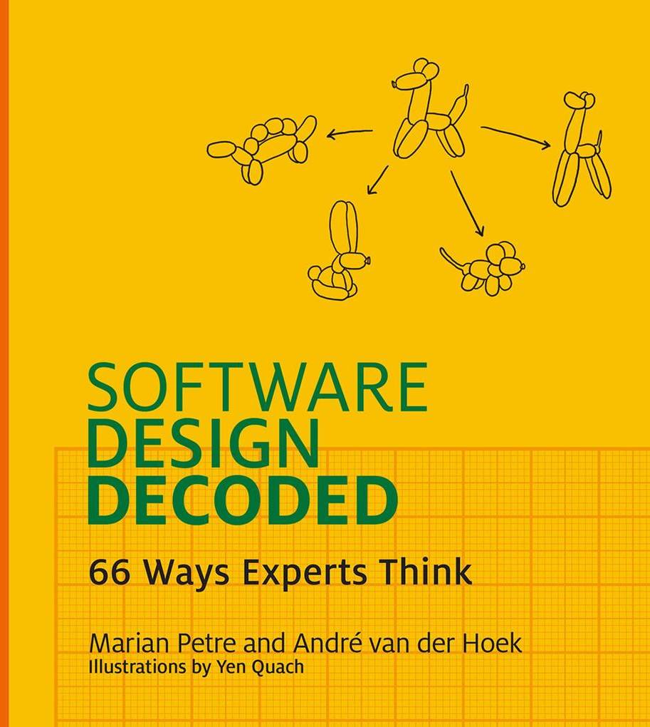 Software Design Decoded: 66 Ways Experts Think