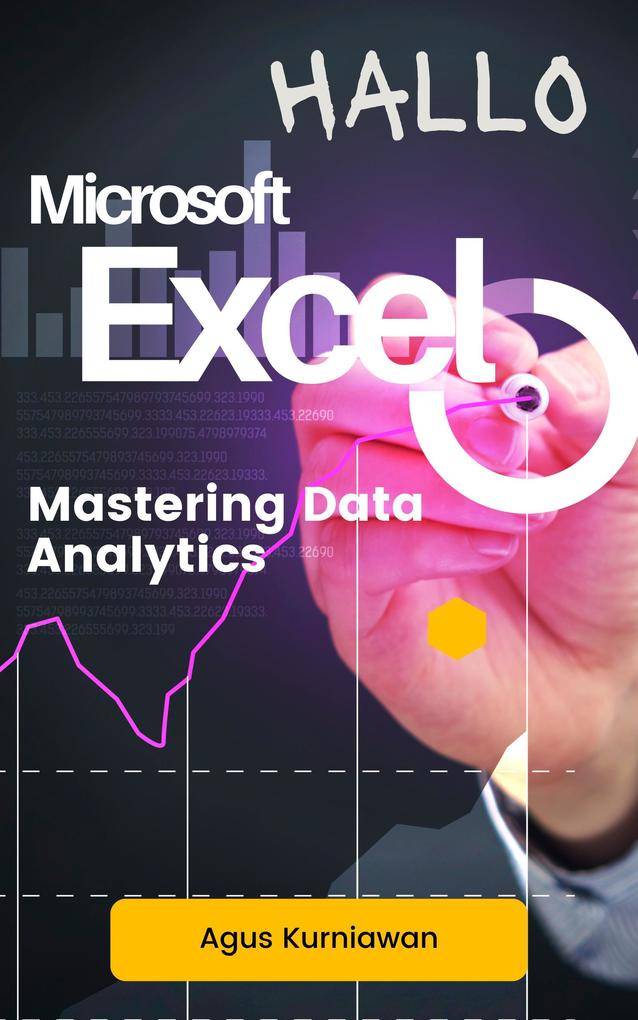 Microsoft Excel Mastering Data Analytics