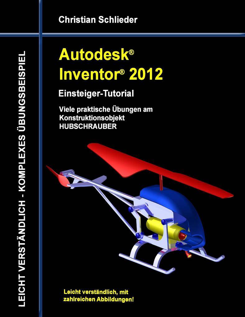 Autodesk Inventor 2012 Einsteiger Tutorial