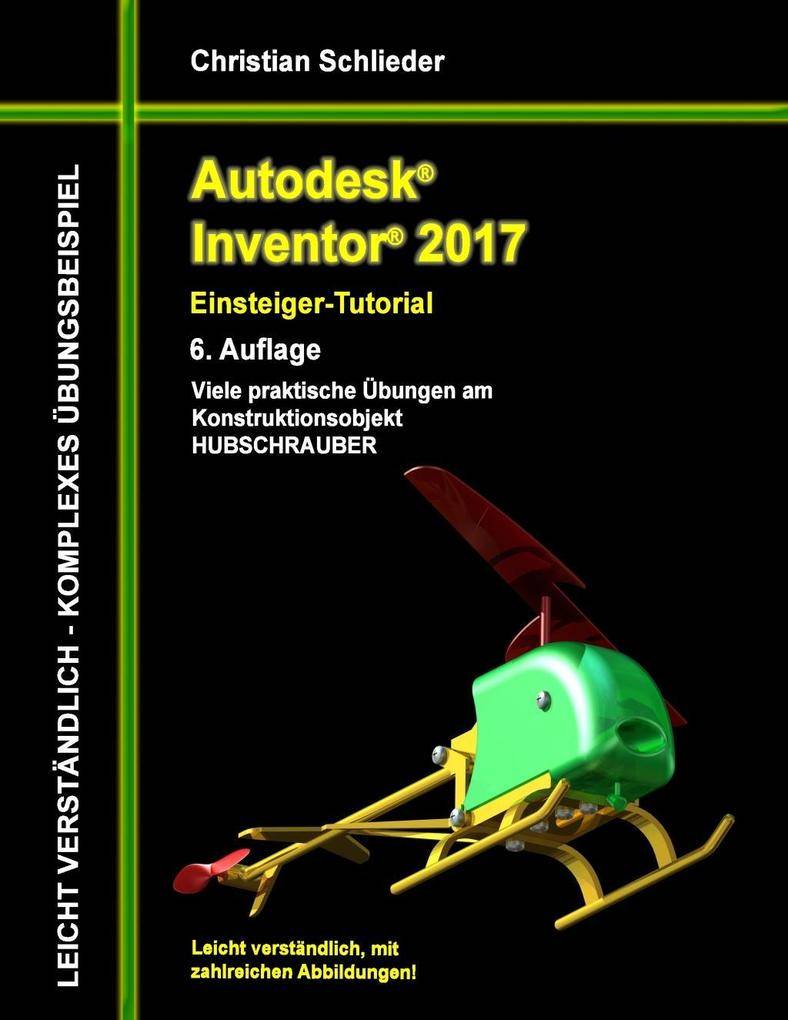 Autodesk Inventor 2017 Einsteiger Tutorial Hubschrauber