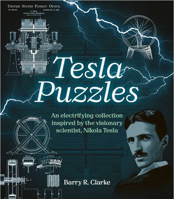 Tesla Puzzles 4 Barry R Clarke