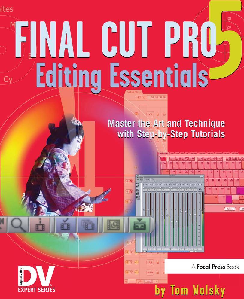 Final Cut Pro 5 Editing Essentials