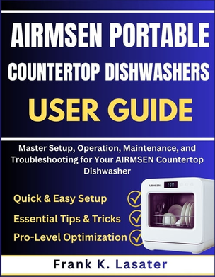 Portable dishwasher AIRMSEN Portable Countertop Dishwashers User Guide