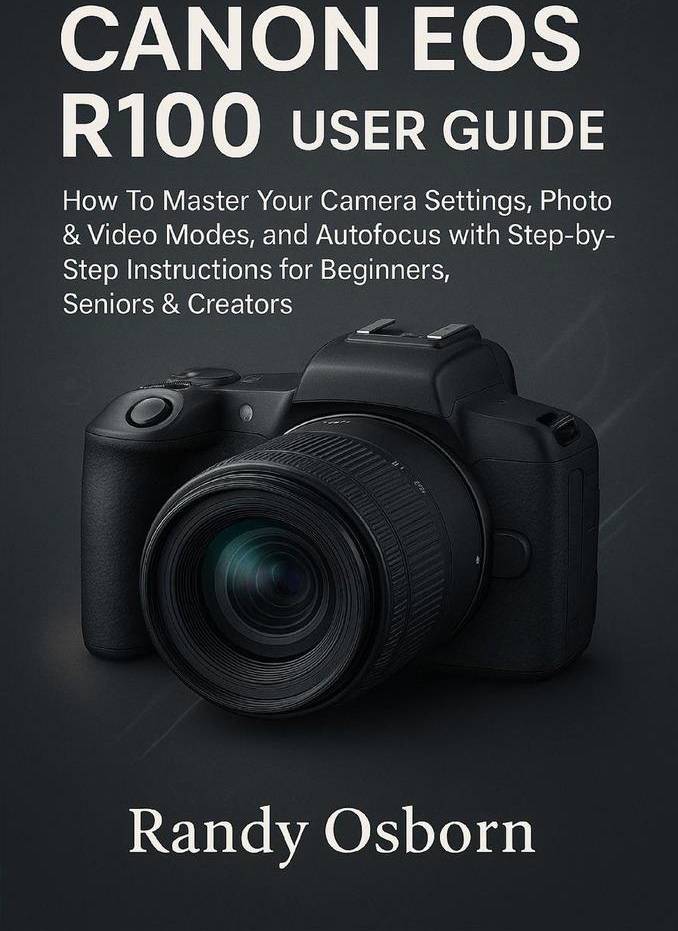 Canon r100 Canon EOS R100 User Guide