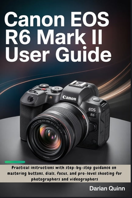 Canon eos r6 mark 2 Canon EOS R6 Mark II User Guidance