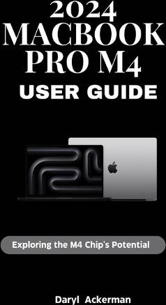 M4 macbook 2024 MacBook Pro M4 User Guide